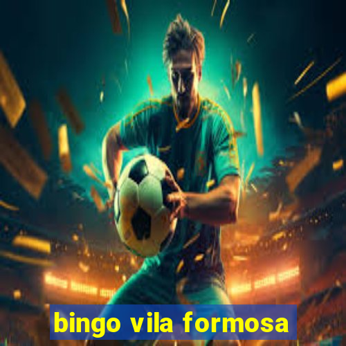 bingo vila formosa